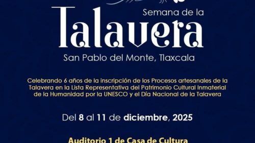 San Pablo del Monte será sede de la Semana de la Talavera