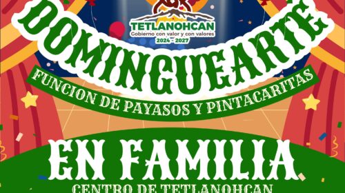 Tetlanohcan invita a disfrutar “Dominguearte en Familia” en coordinación con la Secretaría de Turismo del Gobierno del Estado