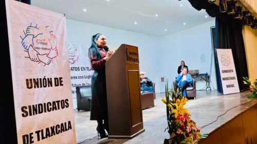Ana Lilia Rivera: Libertad sindical y salario digno a trabajadores, una realidad para México y Tlaxcala