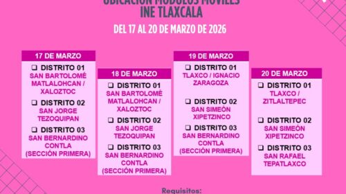 INE instalará modulo móvil en Ignacio Zaragoza, Huamantla
