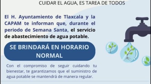 Refuerza ayuntamiento de Tlaxcala llamado al cuidado del agua en Semana Santa