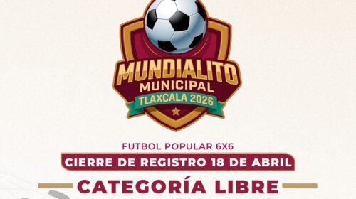 Este sábado 18 de abril cierra registro para el “Mundialito Municipal” de fútbol 6×6 en Tlaxcala