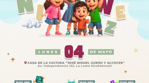 Ayuntamiento de Tlaxcala reprograma para el lunes 4 de mayo la celebración del Día de la Niñez en la Casa de la Cultura