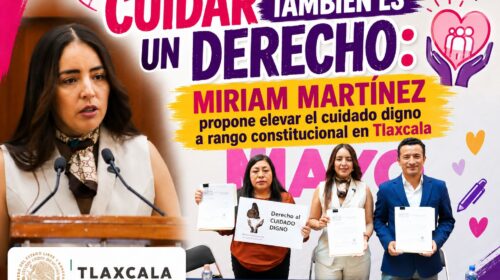 ¡Que cuidar niños y abuelitos ya no sea solo bronca de mujeres! Diputada Miriam Martínez propone volverlo un derecho en Tlaxcala