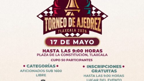 Ayuntamiento de Tlaxcala convoca al Noveno torneo recreativo de ajedrez “En el Corazón de Tlaxcala”