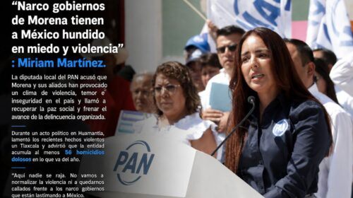 “¡México está hundido en miedo y violencia!”: Miriam Martínez arremete contra Morena y acusa “narco gobiernos”