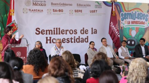 Lanzan en Tlaxcala programa federal “Semilleros de la Honestidad” para fortalecer valores desde la infancia