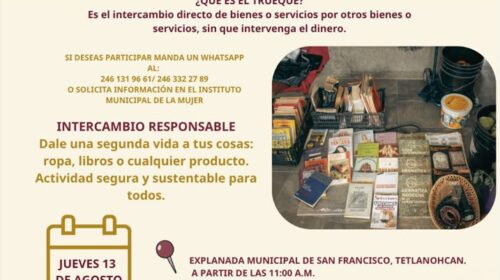 Tetlanohcan invita a participar en el “Mercadito del Trueque”