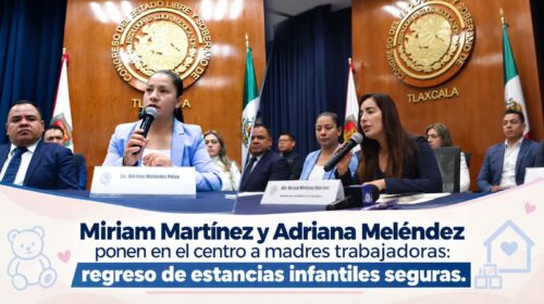 ¡PAN revive lo que Morena desapareció! Miriam Martínez va por el regreso de las estancias infantiles en Tlaxcala