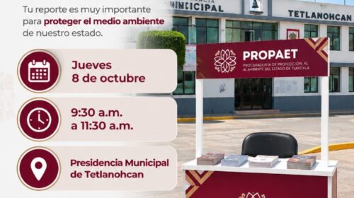 Tetlanohcan recibirá por único día módulo de denuncias ciudadanas de la PROPAET