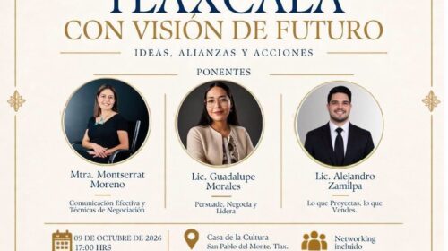 Invitan al foro empresarial “Tlaxcala con visión de futuro” en San Pablo del Monte