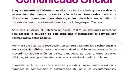 ¡CHIAUTEMPAN SE QUEDA SIN RECOLECCIÓN DE BASURA! Piden no sacar las bolsas a la calle