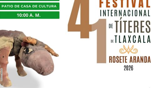 San Pablo del Monte invita al 41 Festival Internacional de Títeres Rosete Aranda