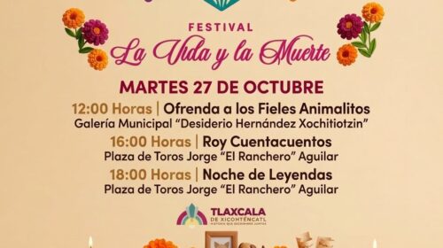El ayuntamiento de Tlaxcala invita a disfrutar las actividades del festival de la vida y la muerte este martes 27 de octubre 