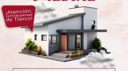 ¡Evita intermediarios! Ayuntamiento de Tlaxco informa dónde realizar el pago del predial